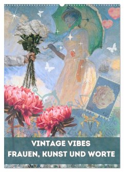 Vintage Vibes ¿ Frauen, Kunst und Worte (Wandkalender 2025 DIN A2 hoch), CALVENDO Monatskalender