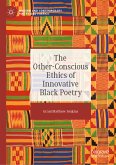 The Other-Conscious Ethics of Innovative Black Poetry (eBook, PDF)