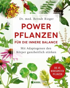 Powerpflanzen für die innere Balance - Rieger, Dr. med. Berndt