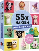 55 x häkeln - Mini-Amigurumis: Dein Kartenset von Wellensittich bis Wichtel