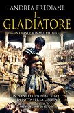Il gladiatore (eBook, ePUB) Il gladiatore (eBook, ePUB)