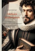 L'Affaire Shakespeare L'Affaire Shakespeare