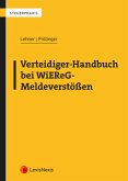 Verteidiger-Handbuch bei WiEReG-Meldeverstößen Verteidiger-Handbuch bei WiEReG-Meldeverstößen