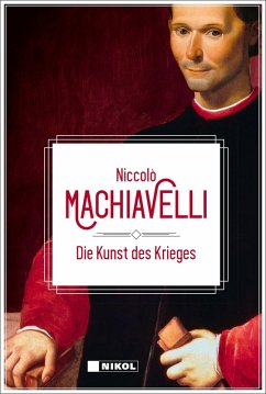 Die Kunst des Krieges - Machiavelli, Niccolò