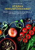 Stärka immunförsvaret (eBook, ePUB) Stärka immunförsvaret (eBook, ePUB)