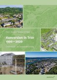 Konversion in Trier 1990- 2020