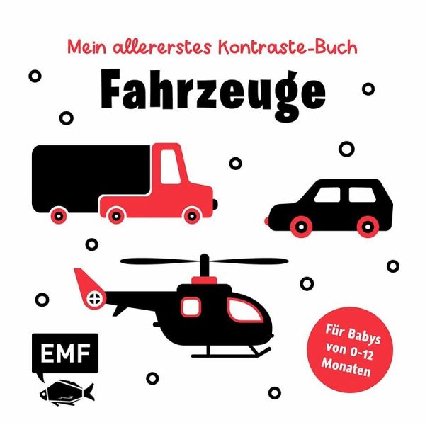 Mein allererstes Kontraste-Buch: Fahrzeuge - für Babys von 0-12 Monaten - Agnese Illustration:Baruzzi