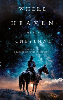 Where Heaven Meets Cheyenne Cover Where Heaven Meets Cheyenne