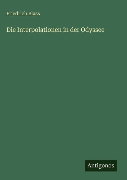 Die Interpolationen in der Odyssee Die Interpolationen in der Odyssee