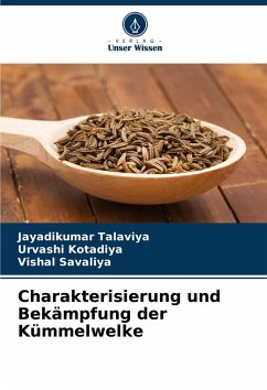 Cover Charakterisierung und Bekämpfung der Kümmelwelke