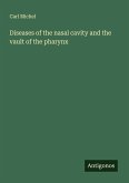Diseases of the nasal cavity and the vault of the pharynx