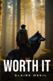 Worth It