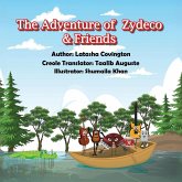 The Adventure of Zydeco and Friends The Adventure of Zydeco and Friends