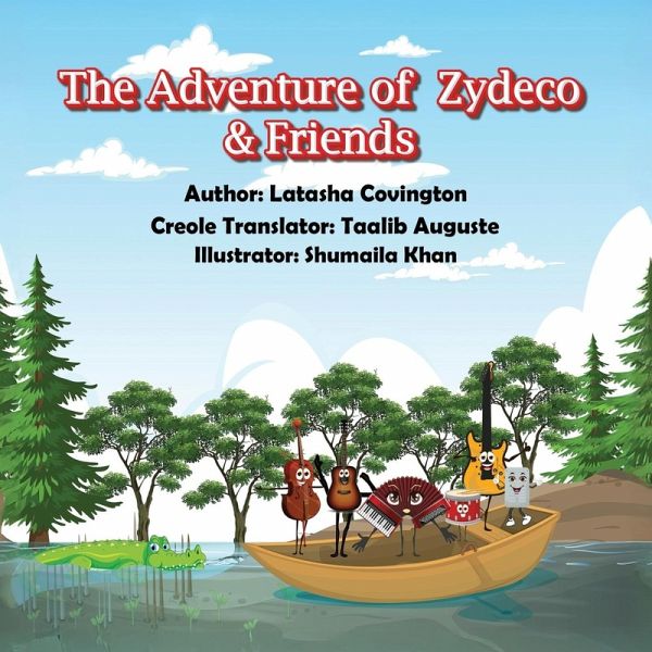 The Adventure of Zydeco and Friends The Adventure of Zydeco and Friends