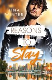 Reasons to Stay Reasons to Stay