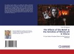 The Effects of the Belief in the Activities of Witchcraft in Ghana