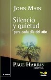Silencio y quietud para cada día del año