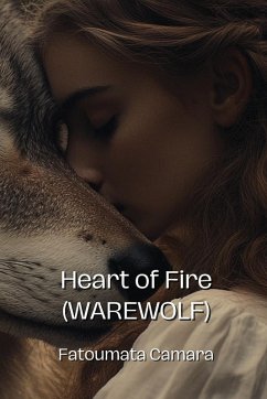 Heart of Fire (WAREWOLF) - Camara, Fatoumata