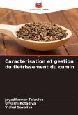 Caractérisation et gestion du flétrissement du cumin
