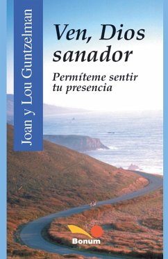 Cover Ven, Dios sanador. Permíteme sentir tu presencia