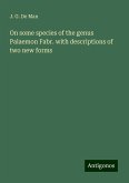 On some species of the genus Palaemon Fabr. with descriptions of two new forms On some species of the genus Palaemon Fabr. with descriptions of two new forms
