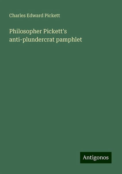 Philosopher Pickett's anti-plundercrat pamphlet