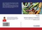 Herbal medicine in Dentistry