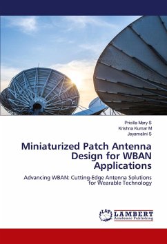 Miniaturized Patch Antenna Design for WBAN Applications