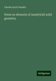 Notes on elements of (analytical) solid geometry