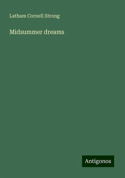 Midsummer dreams