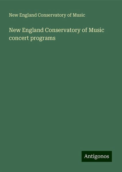 New England Conservatory of Music concert programs
