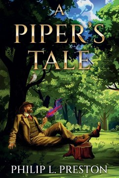 A Piper's Tale - Preston, Philip L. A Piper's Tale - Preston, Philip L.