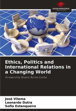 Cover Ethics, Politics and International Relations in a Changing World