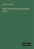 McGill University: annual graduates' dinner McGill University: annual graduates' dinner