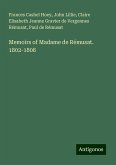 Memoirs of Madame de Rémusat. 1802-1808 Memoirs of Madame de Rémusat. 1802-1808