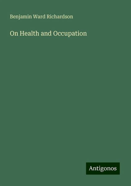 On Health and Occupation On Health and Occupation