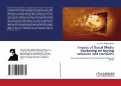 Impact of Social Media Marketing on Buying Behavior and Decisions - Shaikh, Dr. Mohd. Sadique