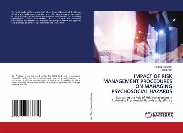 IMPACT OF RISK MANAGEMENT PROCEDURES ON MANAGING PSYCHOSOCIAL HAZARDS IMPACT OF RISK MANAGEMENT PROCEDURES ON MANAGING PSYCHOSOCIAL HAZARDS