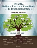 The 2011 National Electrical Code Book of In-Depth Calculations - Volume 1 The 2011 National Electrical Code Book of In-Depth Calculations - Volume 1