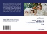 Hidden Threats: The Prevalence of Gastrointestinal Parasites in Dogs Hidden Threats: The Prevalence of Gastrointestinal Parasites in Dogs