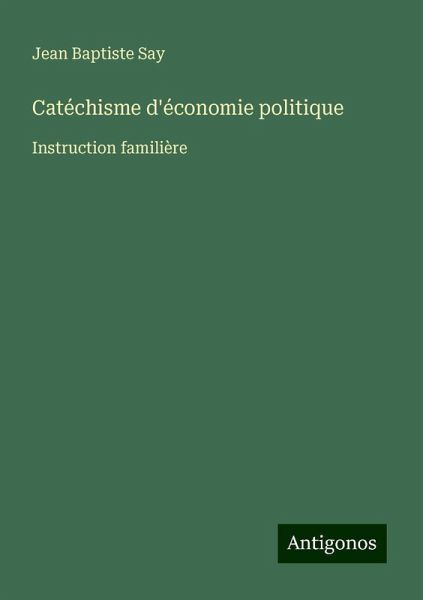 Catéchisme d'économie politique