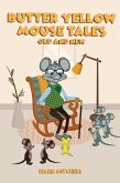 Butter Yellow Mouse Tales Butter Yellow Mouse Tales