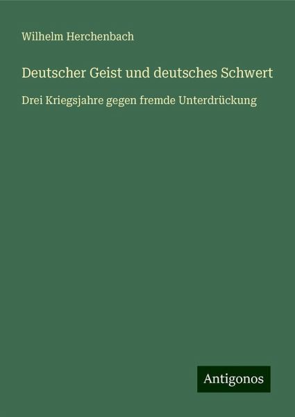 Deutscher Geist und deutsches Schwert