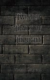Twisted Trails of Thought