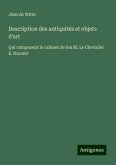 Description des antiquités et objets d'art