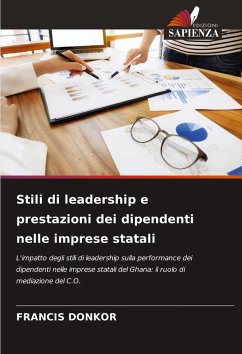 Stili di leadership e prestazioni dei dipendenti nelle imprese statali - DONKOR, FRANCIS