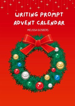 Writing Prompt Advent Calendar - Gijsbers, Melissa