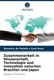 Zusammenarbeit in Wissenschaft, Technologie und Innovation zwischen Brasilien und Japan