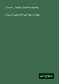 Dual character of the brain Dual character of the brain