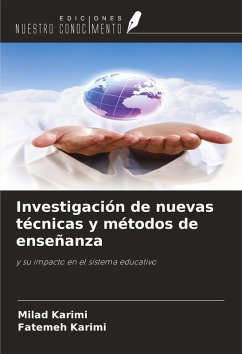 Investigación de nuevas técnicas y métodos de enseñanza - Karimi, Milad; Karimi, Fatemeh